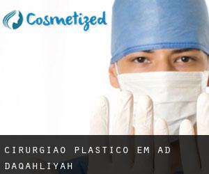 Cirurgião Plástico em Ad Daqahlīyah