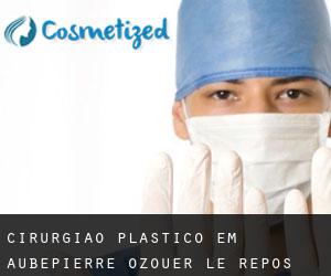 Cirurgião Plástico em Aubepierre-Ozouer-le-Repos