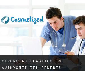Cirurgião Plástico em Avinyonet del Penedès