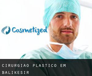 Cirurgião Plástico em Balıkesir