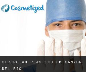 Cirurgião Plástico em Canyon del Rio