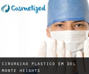 Cirurgião Plástico em Del Monte Heights