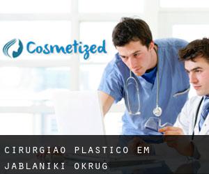 Cirurgião Plástico em Jablanički Okrug
