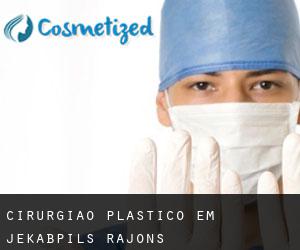 Cirurgião Plástico em Jēkabpils Rajons