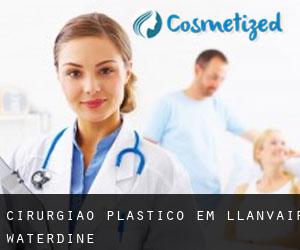 Cirurgião Plástico em Llanvair Waterdine