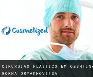 Cirurgião Plástico em Obshtina Gorna Oryakhovitsa