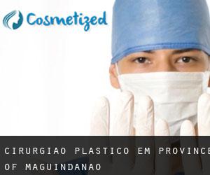 Cirurgião Plástico em Province of Maguindanao