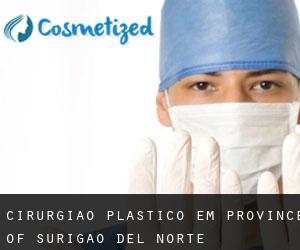 Cirurgião Plástico em Province of Surigao del Norte