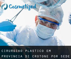 Cirurgião plástico em Provincia di Crotone por sede cidade - página 1