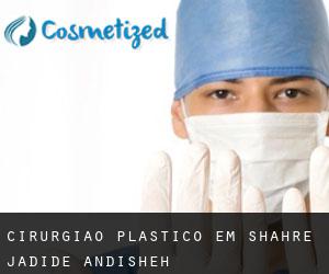 Cirurgião Plástico em Shahre Jadide Andisheh