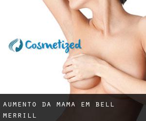 Aumento da mama em Bell-Merrill