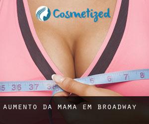 Aumento da mama em Broadway