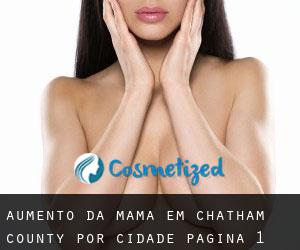 Aumento da mama em Chatham County por cidade - página 1