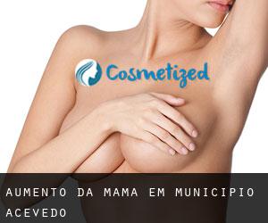 Aumento da mama em Municipio Acevedo