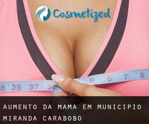 Aumento da mama em Municipio Miranda (Carabobo)
