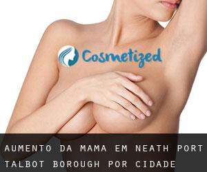 Aumento da mama em Neath Port Talbot (Borough) por cidade importante - página 1