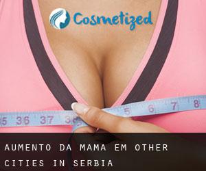 Aumento da mama em Other Cities in Serbia