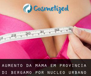 Aumento da mama em Provincia di Bergamo por núcleo urbano - página 1