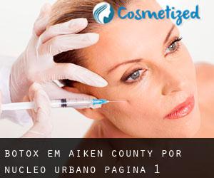 Botox em Aiken County por núcleo urbano - página 1