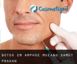 Botox em Amphoe Mueang Samut Prakan