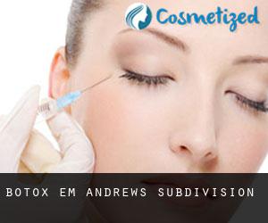 Botox em Andrews Subdivision