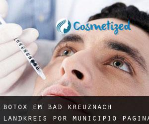 Botox em Bad Kreuznach Landkreis por município - página 1