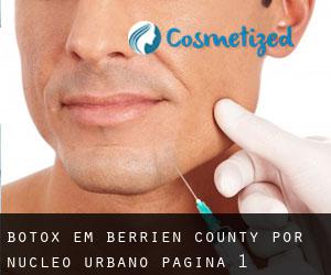 Botox em Berrien County por núcleo urbano - página 1