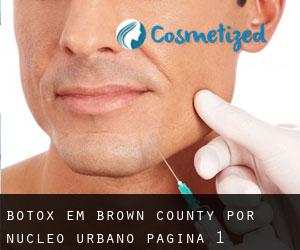 Botox em Brown County por núcleo urbano - página 1
