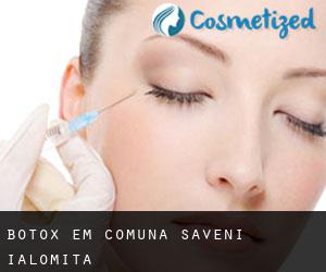 Botox em Comuna Săveni (Ialomiţa)