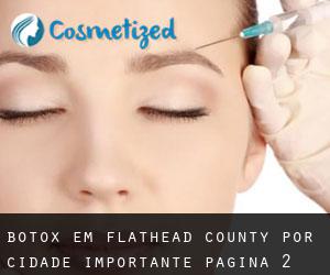 Botox em Flathead County por cidade importante - página 2