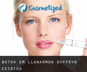 Botox em Llanarmon Dyffryn-Ceiriog