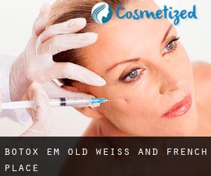 Botox em Old Weiss and French Place