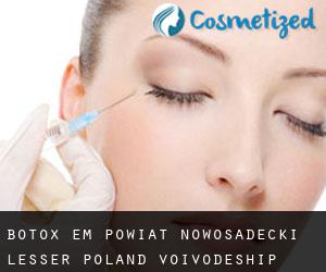 Botox em Powiat nowosadecki (Lesser Poland Voivodeship)