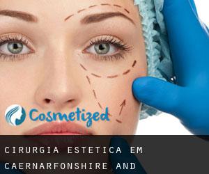Cirurgia Estética em Caernarfonshire and Merionethshire