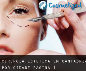 Cirurgia Estética em Cantabria por cidade - página 1