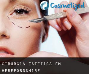 Cirurgia Estética em Herefordshire
