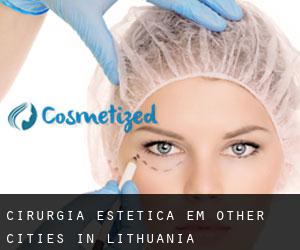 Cirurgia Estética em Other Cities in Lithuania
