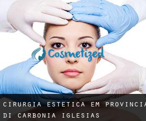 Cirurgia Estética em Provincia di Carbonia-Iglesias