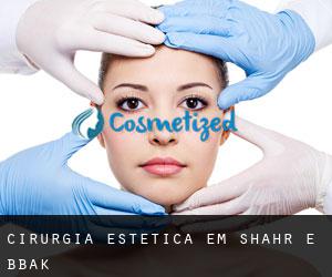 Cirurgia Estética em Shahr-e Bābak