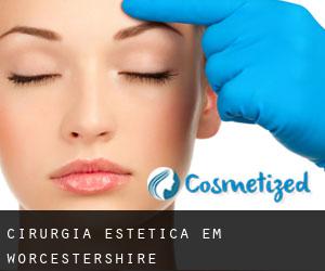Cirurgia Estética em Worcestershire