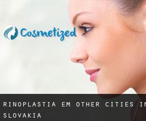 Rinoplastia em Other Cities in Slovakia