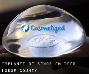Implante de Senos em Deer Lodge County