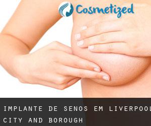 Implante de Senos em Liverpool (City and Borough)