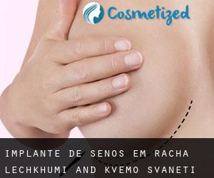 Implante de Senos em Racha-Lechkhumi and Kvemo Svaneti