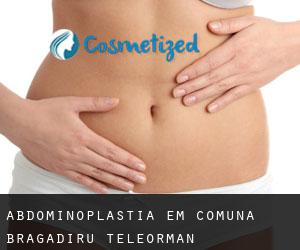 Abdominoplastia em Comuna Bragadiru (Teleorman)