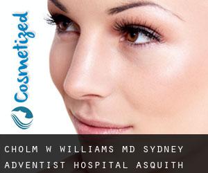 Cholm W. WILLIAMS MD. Sydney Adventist Hospital (Asquith)