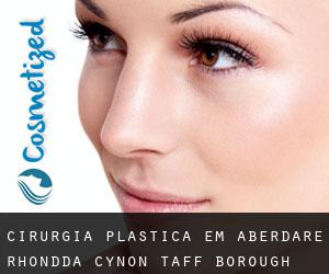 cirurgia plástica em Aberdare (Rhondda Cynon Taff (Borough), Wales)