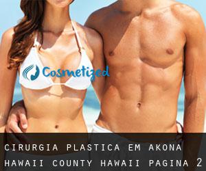 cirurgia plástica em Akona (Hawaii County, Hawaii) - página 2
