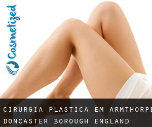 cirurgia plástica em Armthorpe (Doncaster (Borough), England)