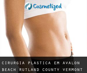 cirurgia plástica em Avalon Beach (Rutland County, Vermont)